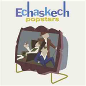 Echaskech - Popstars EP