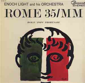 Enoch Light And His Orchestra - Rome 35/MM