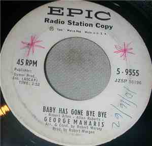 George Maharis - Baby Has Gone Bye Bye / After One Kiss