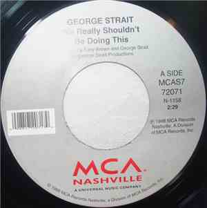 George Strait - We Really Shouldn't Be Doing This