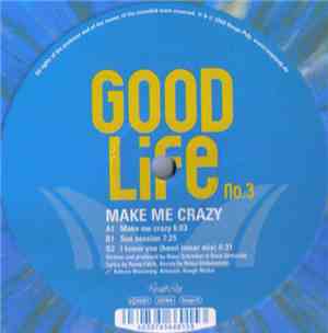 Goodlife - Make Me Crazy