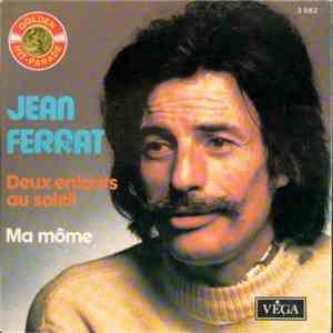 Jean Ferrat - Deux Enfants Au Soleil / Ma Môme