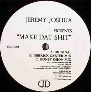 Jeremy Joshua - Make Dat Shit