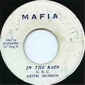 Keith Hudson - In The Rain