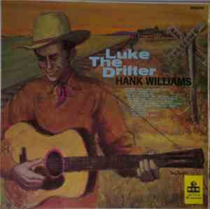 Luke The Drifter - Hank Williams As Luke The Drifter