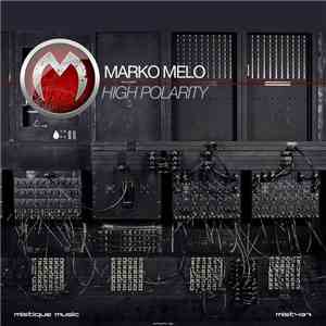 Marko Melo - High Polarity