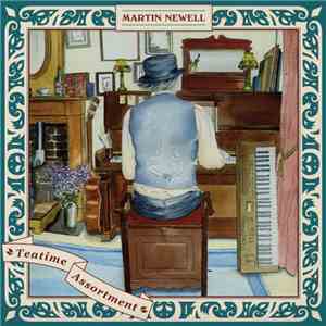Martin Newell - Teatime Assortment