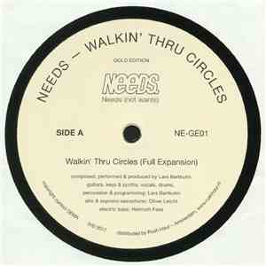 Needs - Walkin' Thru Circles