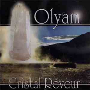Olyam - Cristal Rêveur