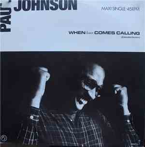 Paul Johnson  - When Love Comes Calling