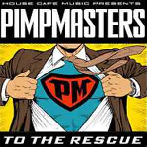 Pimpmasters - To The Rescue E.P.