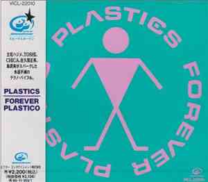 Plastics - Forever Plastico