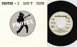 Protex - I Can't Cope