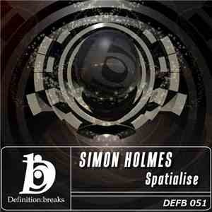 Simon Holmes - Spatialise