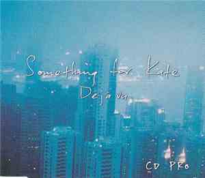 Something For Kate - Déjà Vu