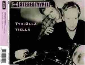Stereotyypit - Tyhjällä Tiellä