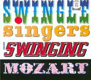 Swingle Singers - Swinging Mozart