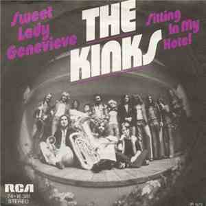 The Kinks - Sweet Lady Genevieve / Sitting In My Hotel