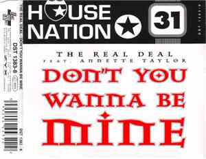 The Real Deal  Feat. Annette Taylor - Don't You Wanna Be Mine