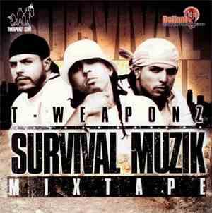 Tomorrowz Weaponz - Survival Muzik Mixtape