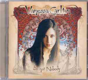 Vanessa Carlton - Be Not Nobody