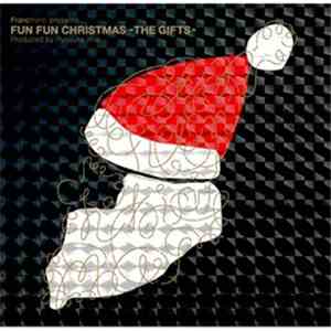 Various - Francfranc presents Fun Fun Christmas - The Gifts