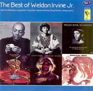 Weldon Irvine With Don Blackman, Lenny White, Anthony Wiles, Napoleon Revels, Sonny Fortune, Jimmy Owens - The Best Of (Vol. 1)