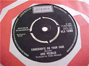 Ann Peebles - Somebody's On Your Case