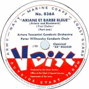 Arturo Toscanini Conducts Orchestra, Peter Wilhousky Conducts Choir - Arian ...