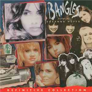 Bangles Featuring Susanna Hoffs - Definitive Collection