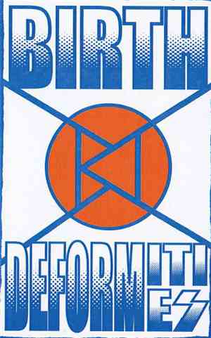Birth Deformities - Birth Deformities