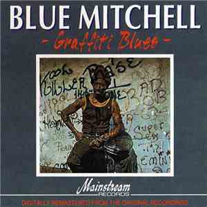 Blue Mitchell - Graffiti Blues