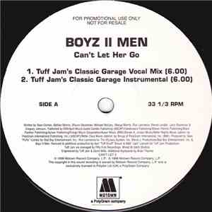 Boyz II Men - Can't Let Her Go (Tuff Jam Remixes)