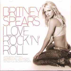 Britney Spears - I Love Rock 'N' Roll