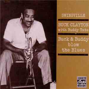 Buck Clayton With Buddy Tate - Buck & Buddy Blow The Blues