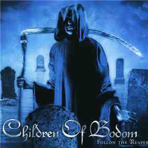Children Of Bodom - Follow The Reaper