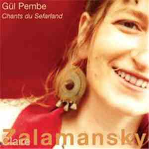 Claire Zalamansky - Gül Pembe Chants Du Sefarland
