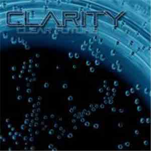 Clarity / Modu  - Clear Future