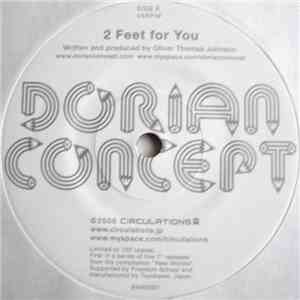 Dorian Concept - 2 Feet For You