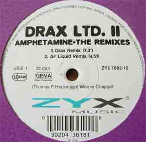 Drax Ltd. II - Amphetamine - The Remixes