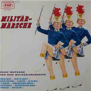 Eddie Maynard Und Sein Militär-Orchester - Militär-Märsche