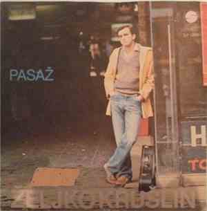 Željko Krušlin - Pasaž / Buntovnik