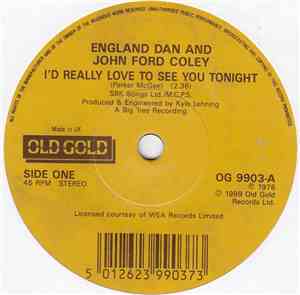 England Dan & John Ford Coley - I'd Really Love To See You Tonight / Nights ...