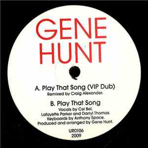 Gene Hunt - Play That Song