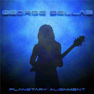 George Bellas - Planetary Alignment