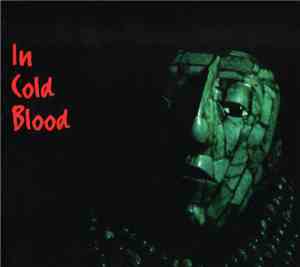 In Cold Blood  - In Cold Blood