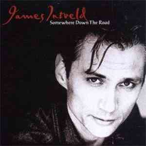 James Intveld - Somewhere Down The Road