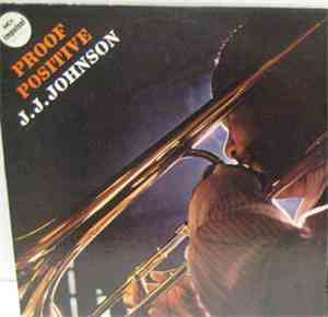J.J. Johnson - Proof Positive
