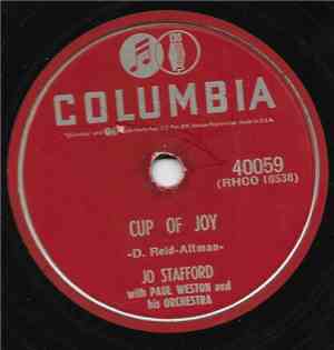 Jo Stafford With Paul Weston And His Orchestra - Cup Of Joy / Living For On ...