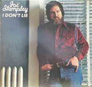 Joe Stampley - I Don't Lie